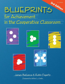 Blueprints for Achievement in the Cooperative Classroom