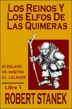 Los Reinos y los elfos de Las Quimeras (Spanish language edition of The Kingdoms and the Elves of the Reaches)