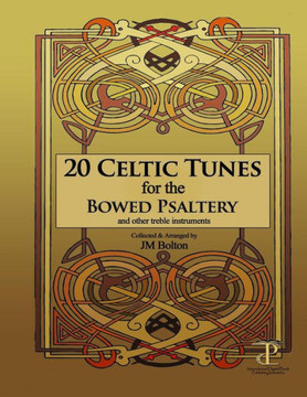 20 Celtic Tunes for the Bowed Psaltery