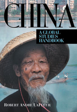 China: A Global Studies Handbook China: A Global Studies Handbook