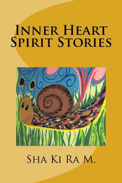 Inner Heart Spirit Stories Inner Heart Spirit Stories