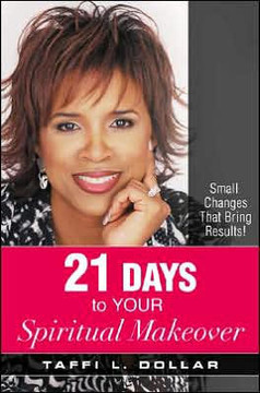 21 Days to Your Spiritual Makeover: Small Changes That Bring Results!