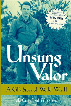 Unsung Valor: A Gi's Story of World War II