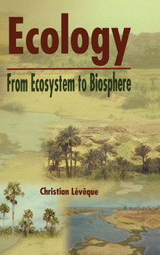Ecology: From Ecosystem to Biosphere Ecology: From Ecosystem to Biosphere