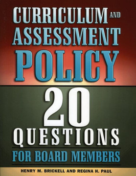 Curriculum and Assessment Policy: 20 Questions for Board Members