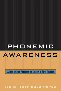 Phonemic Awareness: A Step by Step Approach for Success in Early Reading