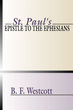 St. Paul's Epistle to the Ephesians St. Paul's Epistle to the Ephesians