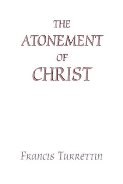 The Atonement of Christ The Atonement of Christ