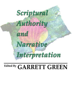Scriptural Authority and Narrative Interpretation