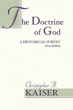 The Doctrine of God: A Historical Survey (Revised)