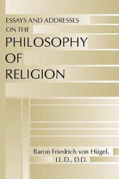 Essays and Addresses on the Philosophy of Religion