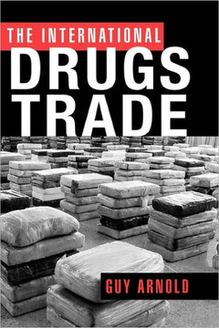 The International Drugs Trade