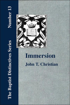 Immersion, The Act of Christian Baptism