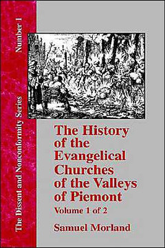 History of the Evangelical Churches of the Valleys of Piemont - Vol. 1