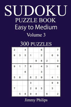 300 Easy To Medium Sudoku Puzzle Book