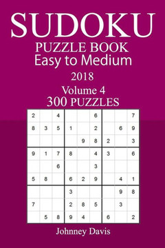 Easy to Medium 300 Sudoku Puzzle Book