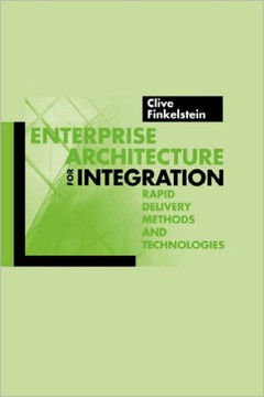 Enterprise Architecture for Integration Enterprise Architecture for Integration