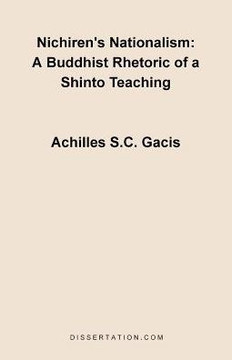 Nichiren's Nationalism: A Buddhist Rhetoric of a Shinto Teaching Nichiren's Nationalism: A Buddhist Rhetoric of a Shinto Teaching