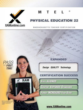 MTEL Physical Education 22 Teacher Certification Test Prep Study Guide MTEL Physical Education 22 Teacher Certification Test Prep Study Guide