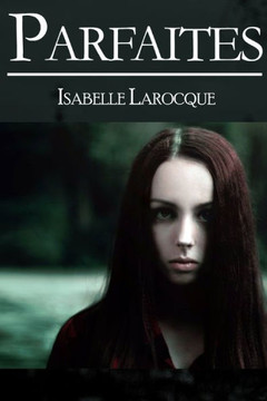 Parfaites (French Edition)