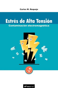 Estres de Alta Tension: Contaminacion Electromagnetica
