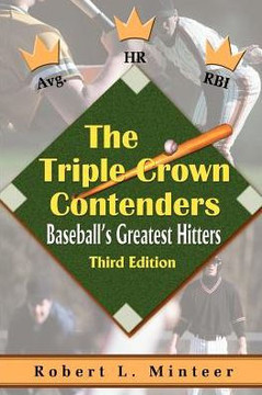 The Triple Crown Contenders: Baseball's Greatest Hitters