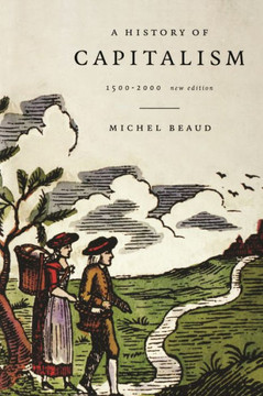 History of Capitalism, 1500-1980 (Revised and Updated)