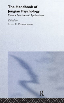 The Handbook of Jungian Psychology: Theory, Practice and Applications