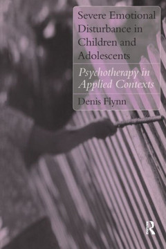 Severe Emotional Disturbance in Children and Adolescents: Psychotherapy in Applied Contexts