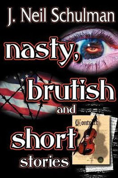 Nasty, Brutish and Short Stories