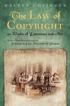 The Law of Copyright in Works of Literature and Art The Law of Copyright in Works of Literature and Art