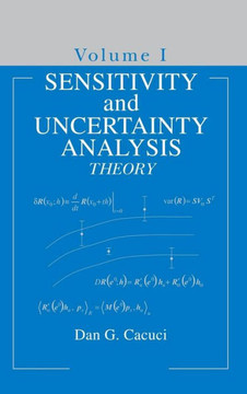Sensitivity & Uncertainty Analysis, Volume 1: Theory