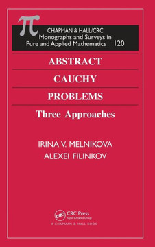 Abstract Cauchy Problems: Three Approaches