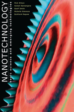 Nanotechnology: Basic Science and Emerging Technologies