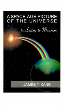 A Space-Age Picture of the Universe: Letters to Maureen