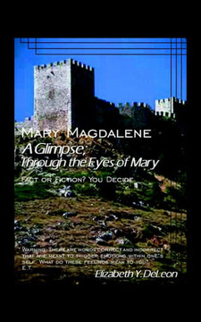 A Glimpse Through the Eyes of Mary A Glimpse Through the Eyes of Mary