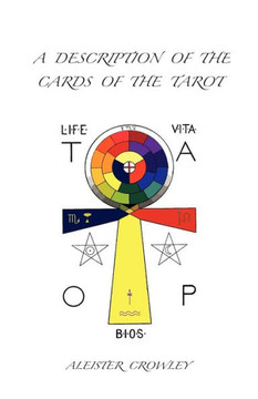 A Description of the Cards of the Tarot A Description of the Cards of the Tarot