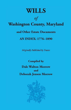 Wills of Washington County, Maryland 1776-1890