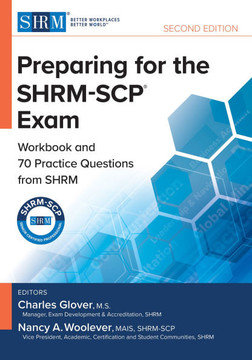 Preparing for the Shrm-Scp(r) Exam: Workbook and Practice Questions from Shrm, Second Edition