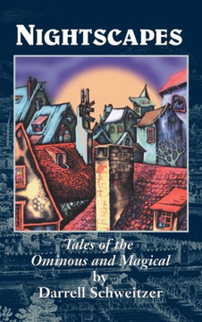 Nightscapes: Tales of the Ominous and Magical