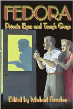 Fedora: Private Eyes and Tough Guys Fedora: Private Eyes and Tough Guys