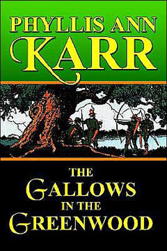 The Gallows in the Greenwood