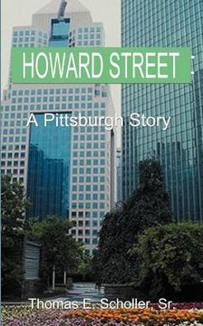 Howard Street: A Pittsburgh Story