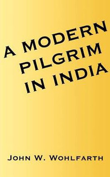 A Modern Pilgrim in India
