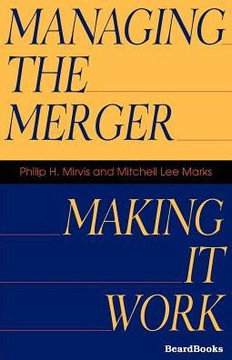 Managing the Merger: Making It Work