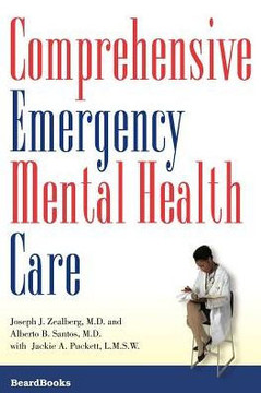 Comprehensive Emergency Mental Health Care Comprehensive Emergency Mental Health Care