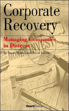 Corporate Recovery: Managing Companies in Distress