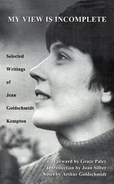 My View is Incomplete: Selected Writings