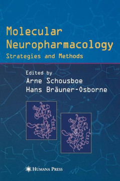 Molecular Neuropharmacology: Strategies and Methods