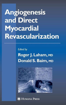 Angiogenesis and Direct Myocardial Revascularization Angiogenesis and Direct Myocardial Revascularization